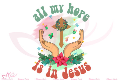All My Hope Is in Jesus Sublimation