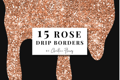 15 Rose Gold Glitter Drip Borders