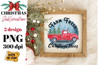 Christmas truck sublimation. Farm Fresh Christmas Trees