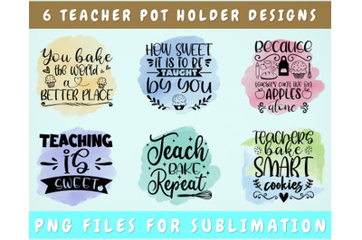 Teacher Pot Holder Sublimation Designs Bundle&2C; 6 Designs