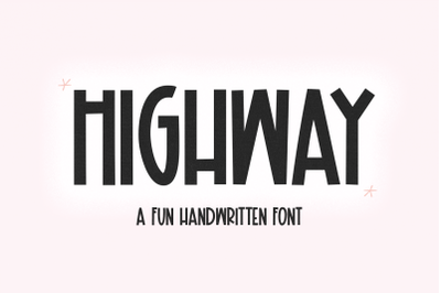 Highway - Fun Handwritten Font