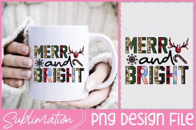 Merry and Bright Christmas Sublimation