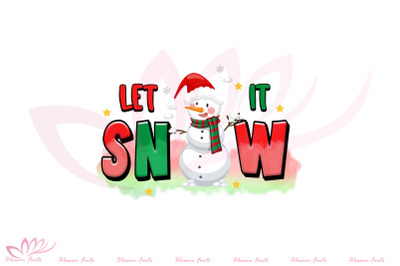 Let It Snow Png Sublimation