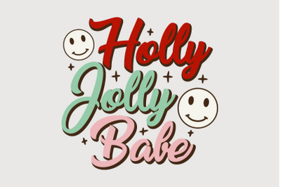 Holly jolly babe christmas sublimation