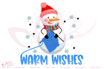 Warm wishes Snowman Sublimation