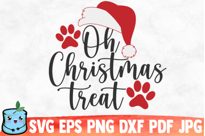 Oh Christmas Treat SVG Cut File