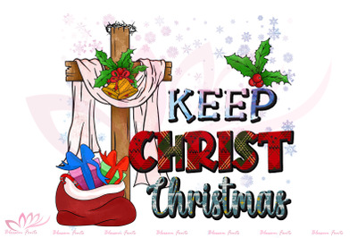 Keep Christ Christmas Sublimation