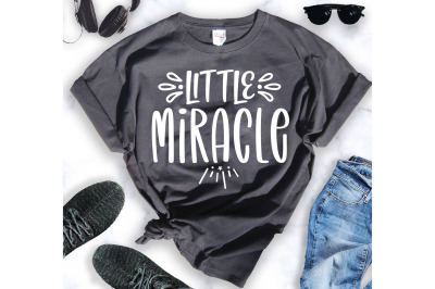 Little Miracle svg