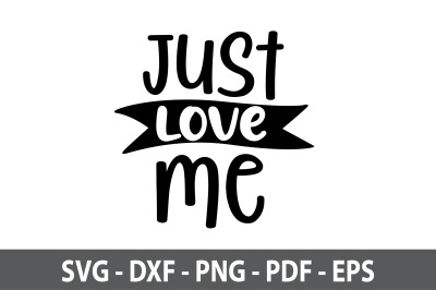 just love me svg