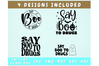 Say Boo To Drugs SVG Bundle, 4 Designs, Say Boo To Drugs Cut Files