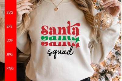 Santa Squad SVG&2C; Funny Christmas SVG