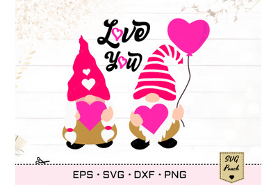 Valentine Gnomes Love You SVG