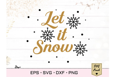 Let it Snow SVG - Winter Greetings svg