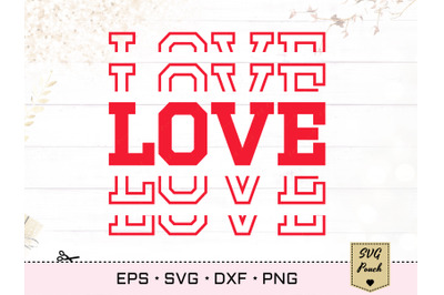 Love Mirrored Text SVG | Valentine&#039;s Day t-shirt