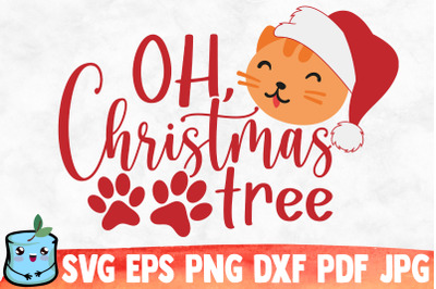 Oh Christmas Tree SVG Cut File