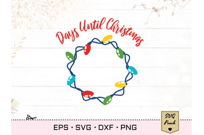 Christmas countdown SVG light string bulbs circle