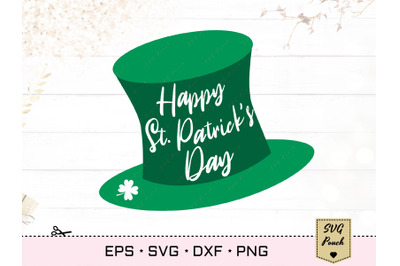Happy St. Patrick&#039;s Day Hat Svg
