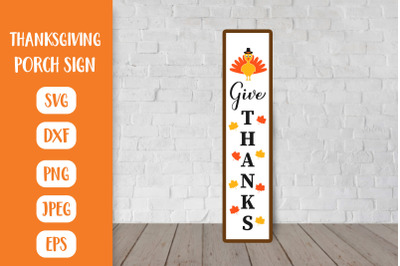 Give Thanks Porch Sign SVG. Thanksgiving Vertical Sign