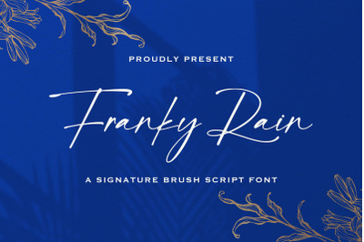 Franky Rain - Signature Script Font