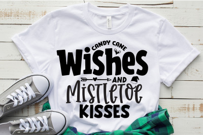 Candy Cane Wishes and Mistletoe Kisses