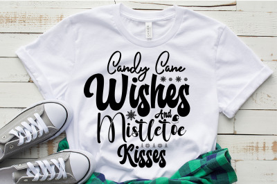 Candy Cane Wishes and Mistletoe Kisses