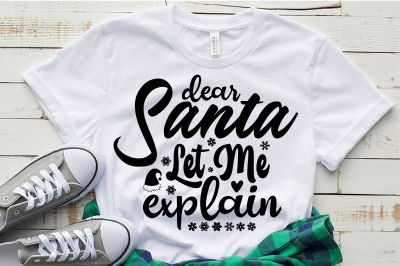 Dear Santa Let Me Explain