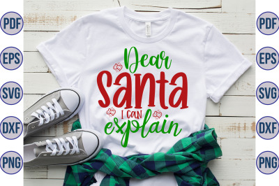 Dear Santa I Can Explain