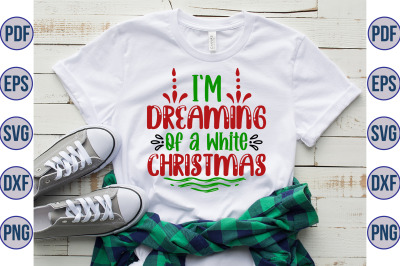 I M Dreaming of a White Christmas