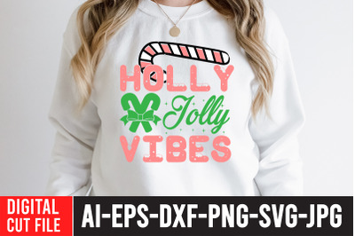 Holly Jolly Vibes SVG Cut File