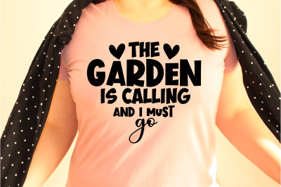 The garden is calling and I must go svg