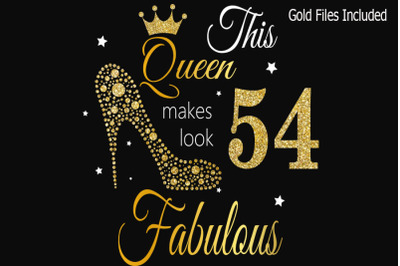 54th birthday svg, Queen Birthday 54th Svg, Gold glitter 54th Birthday