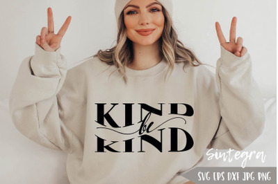 Be Kind Svg Png, Positive SVG
