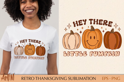 Retro Thanksgiving Sublimation Print | Hey There Pumpkin PNG