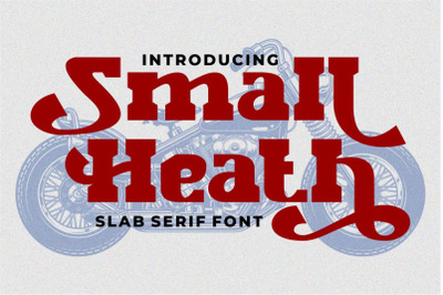 Small Heath - Slab Serif Font