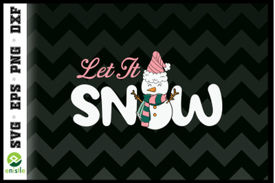 Let It Snow Pink Christmas Snowman