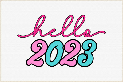 Hello 2023 Sublimation
