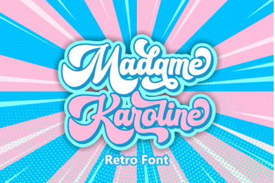 Madame Karoline | Cursive Retro Font