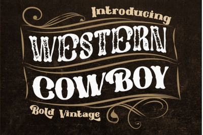 Western Cowboy  - Bold Vintage Font
