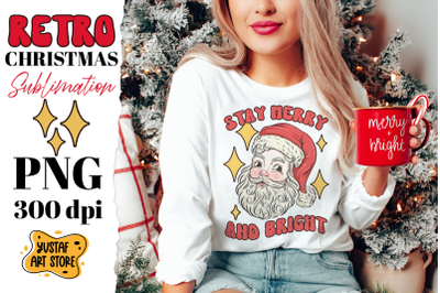 Retro Christmas Santa sublimation. Stay merry and bright