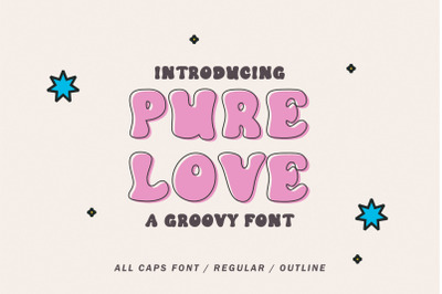 Pure Love - Groovy 70s Font