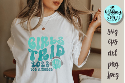 Girls trip 2023 Los Angeles SVG, girls trip PNG, vacay sublimation