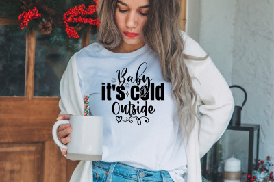 baby it&#039;s cold outside