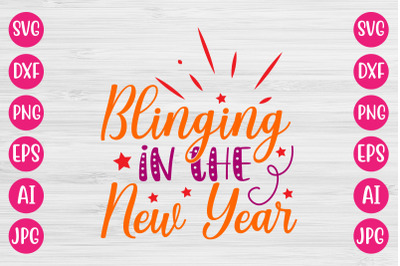 Blinging In The New Year SVG CUT FILE