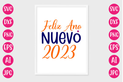 Feliz Ano Nuevo 2023 SVG CUT FILE