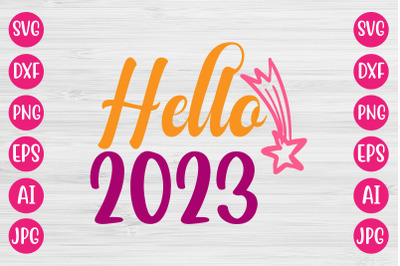 Hello 2023 SVG CUT FILE