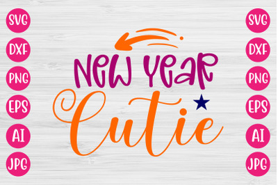 New Year Cutie SVG CUT FILE