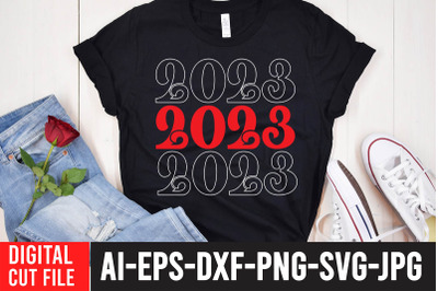 2023 SVG Cut File , 2023 SVG Design