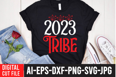 2023 Tribe SVG Cut File