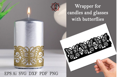 Wrapper for candles/glasses with butterflies. Cut file. SVG