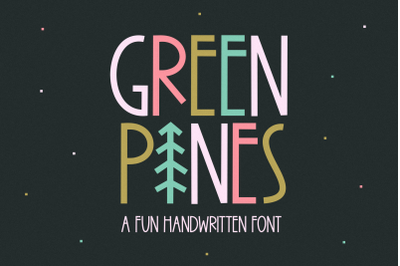 Green Pines - Fun Handwritten Font